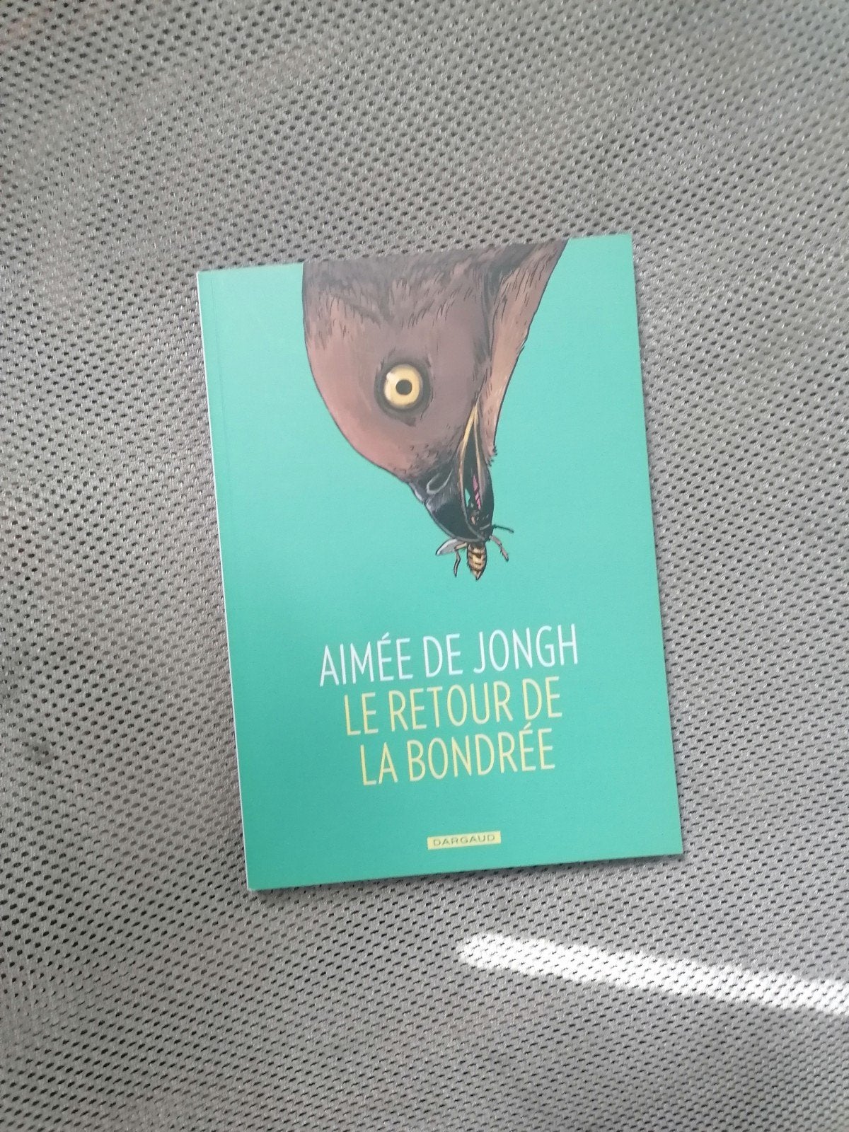 Aimée De Jong Le retour de la bondrée, Ophalen of Verzenden
