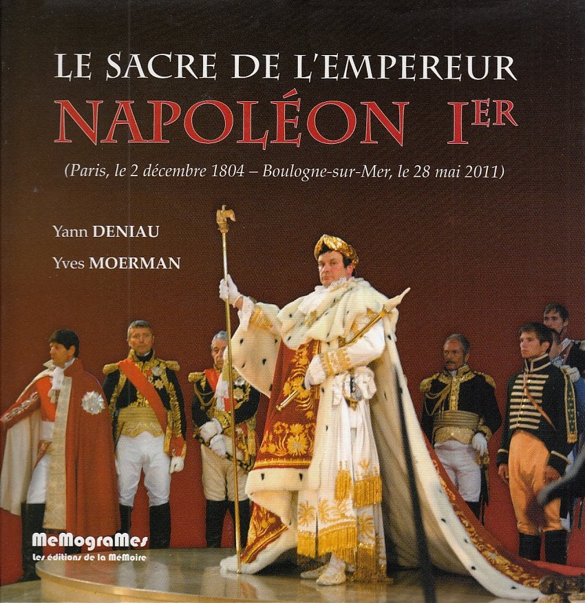De kroning van Napoleon 1 - Parijs 1804 - Boulogne 2011, Boeken, Geschiedenis | Wereld, Nieuw, Ophalen of Verzenden
