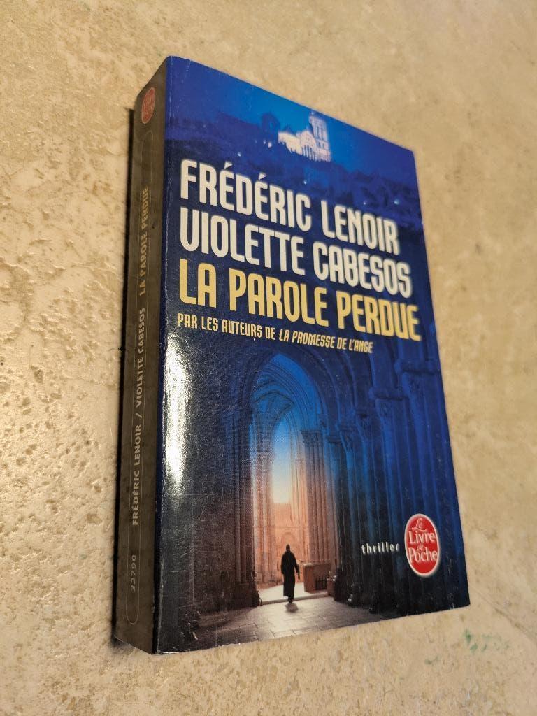 La parole perdue (Frédéric Lenoir - Violette Cabesos)., Livres, Utilisé, Europe autre, Frédéric Lenoir / Violette Cabesos., Envoi