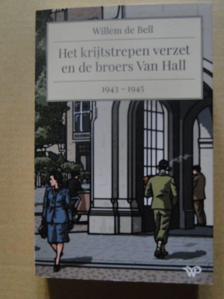 Het krijtstrepen verzet en de broers Van Hall 1943-1945, Envoi, Deuxième Guerre mondiale, Neuf, Autres sujets/thèmes