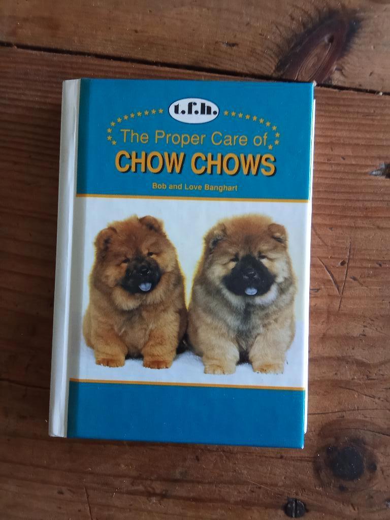 The Proper Care of Chow Chows, Ophalen of Verzenden, Zo goed als nieuw, Honden, Bob & Love Banghart