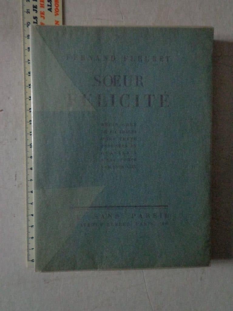 zeldzaam boek van Fernand Fleuret "Soeur Félicité" uit 1926, Enlèvement ou Envoi, Comme neuf, Fernand Fleuret, Europe autre
