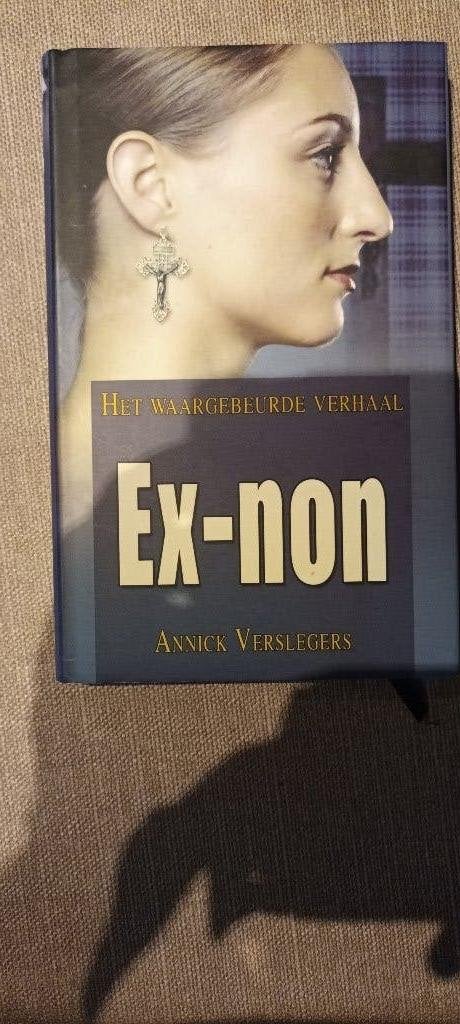 Ex - non  Het waargebeurde verhaal, Boeken, Ophalen of Verzenden, Nieuw, België
