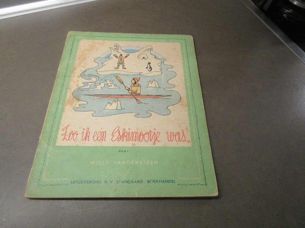 LAATSTE DAG: Zoo ik een eskimootje was - 1e druk - 1946, Boeken, Stripverhalen, Gelezen, Willy vandersteen, Eén stripboek, Ophalen of Verzenden