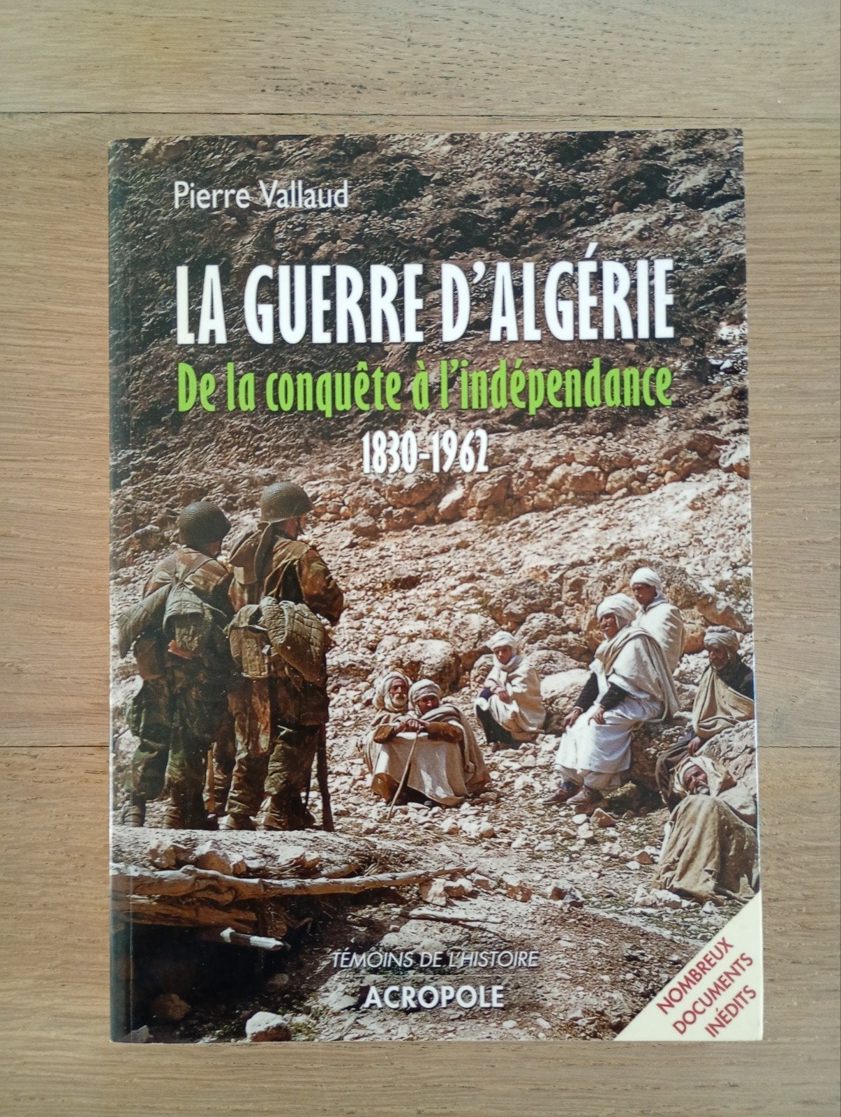 La guerre d'Algérie Pierre Vallaud, Enlèvement ou Envoi, Utilisé
