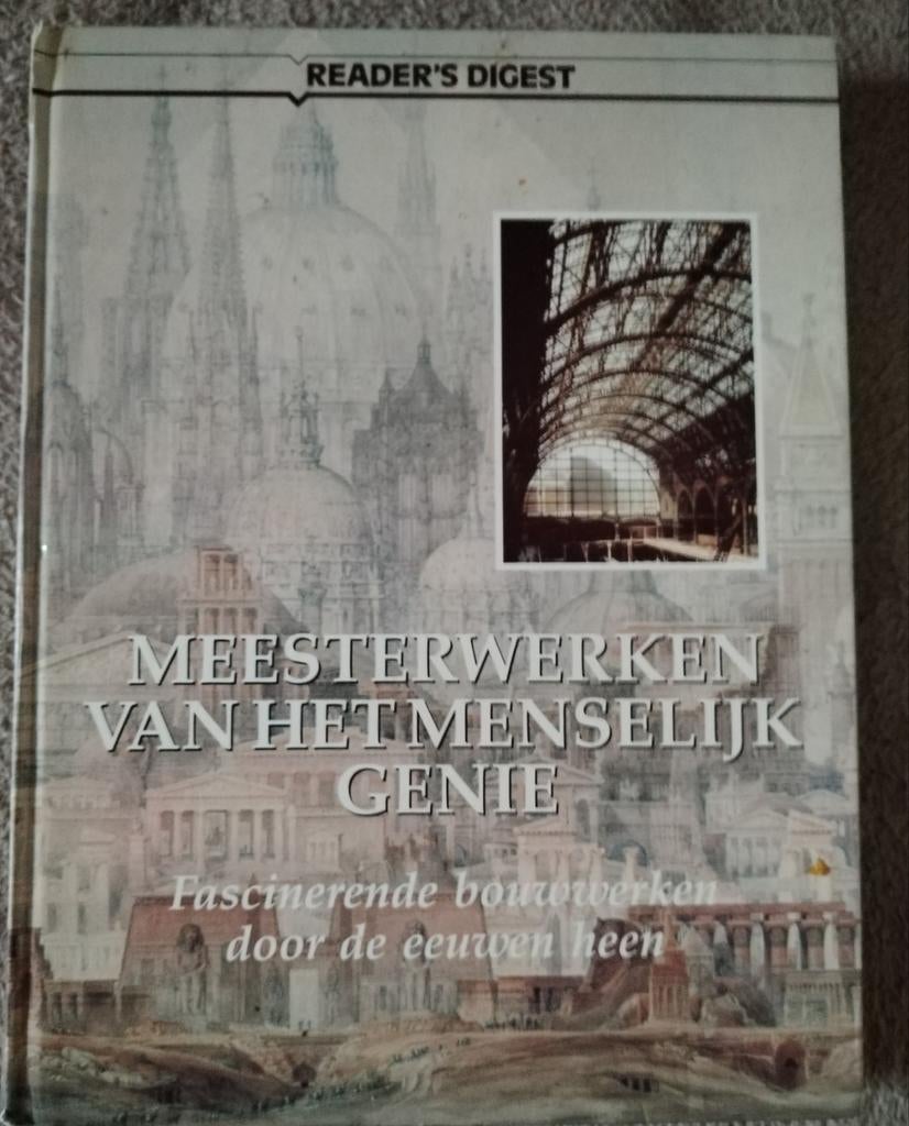 Reader's Digest - Meesterwerken van het menselijk Genie, Livres, Technique, Enlèvement ou Envoi, Diverse auteurs, Utilisé, Architecture