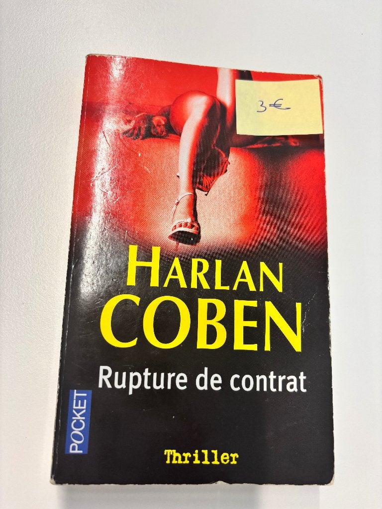 Rupture de contrat (Harlan Coben), Livres, Thrillers, Comme neuf, Enlèvement ou Envoi