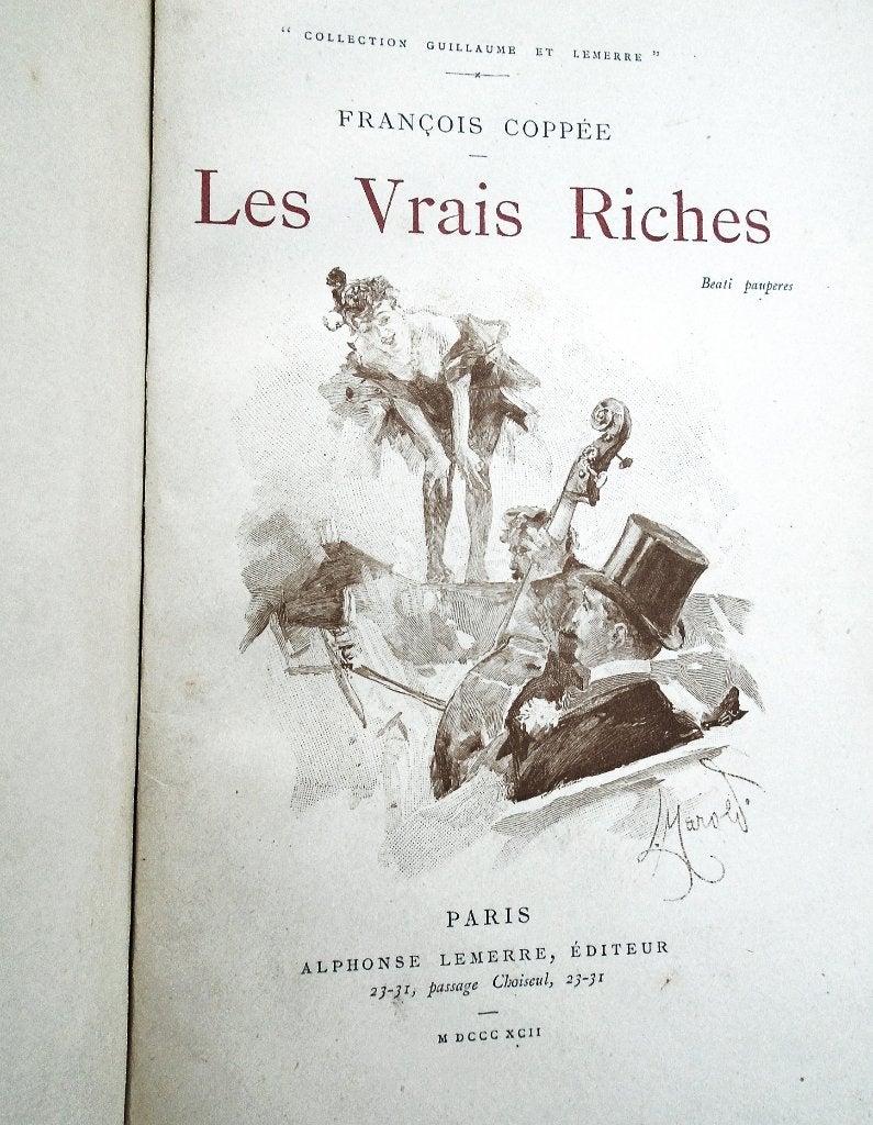 Les Vrais Riches [Beati pauperes] - 1892 - Francois Coppée, Enlèvement ou Envoi, François Coppée (1842-1908), Utilisé, Europe autre