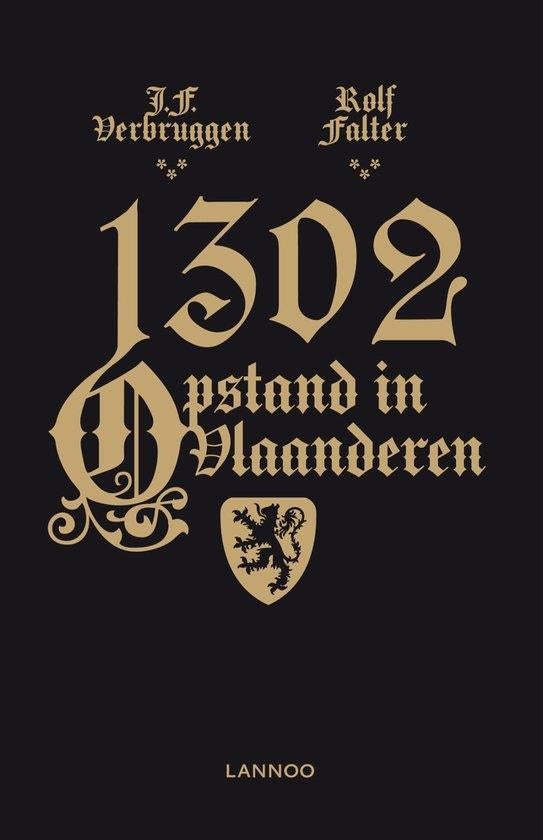 1302 Opstand in Vlaanderen, Boeken, Geschiedenis | Nationaal, Zo goed als nieuw, 14e eeuw of eerder, Ophalen of Verzenden
