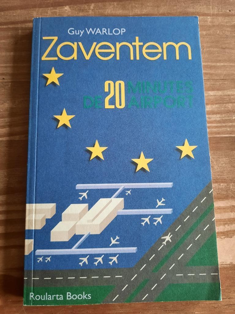 Zaventem - de 20 minutes airport, Ophalen of Verzenden, Gelezen