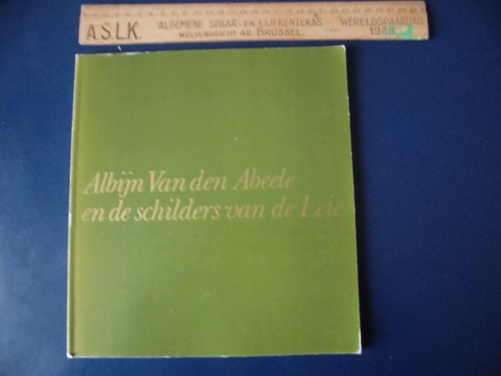 Albijn Van den Abeele en de Leieschilders 1973 Latem, Boeken, Ophalen of Verzenden, Schilder- en Tekenkunst