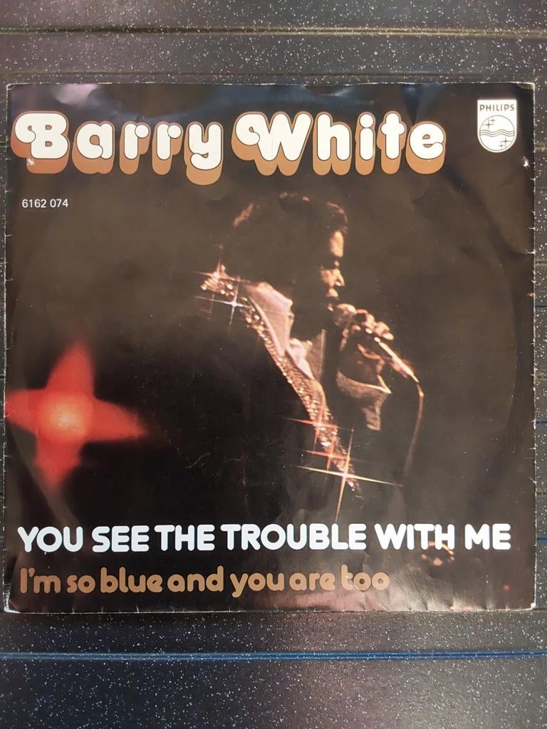 45T Barry White - You see the trouble with me, Ophalen of Verzenden, Zo goed als nieuw, R&B en Soul
