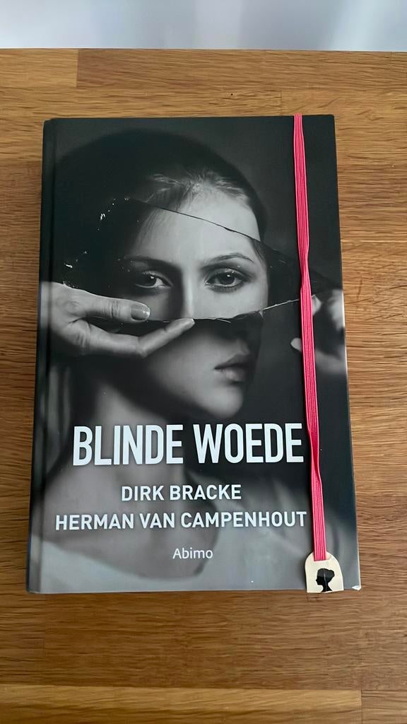 Herman van Campenhout - Blinde woede, Boeken, Ophalen of Verzenden, Herman van Campenhout; Dirk Bracke