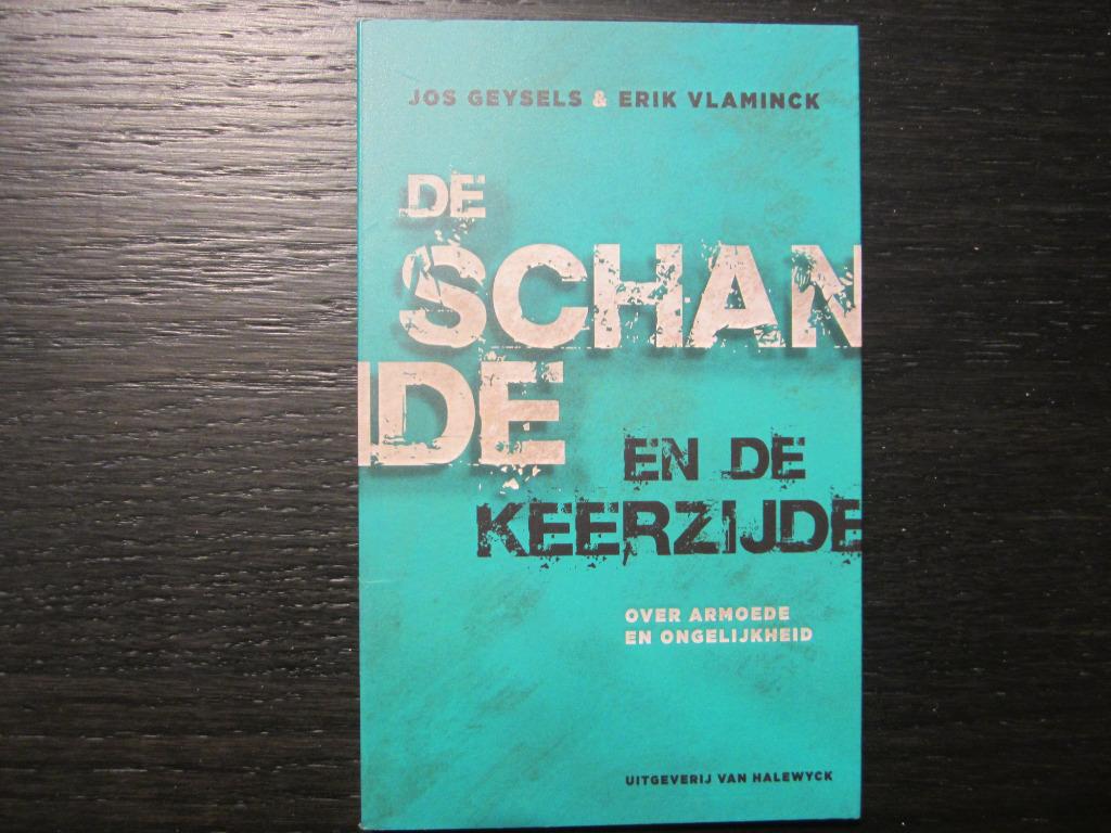 De schande en de keerzijde  -Jos Geysels & Erik Vlaminck, Ophalen of Verzenden