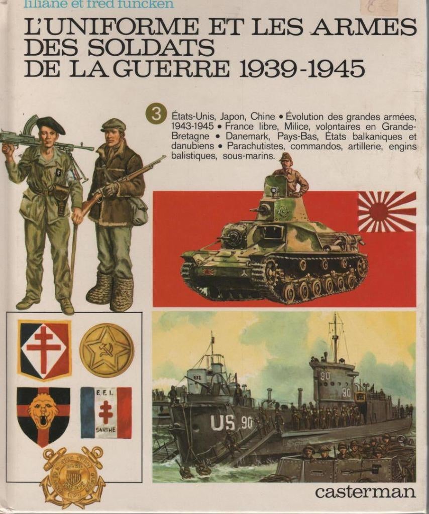 L' uniforme et les armes des soldats de la guerre 1939-1945, Enlèvement ou Envoi, Utilisé