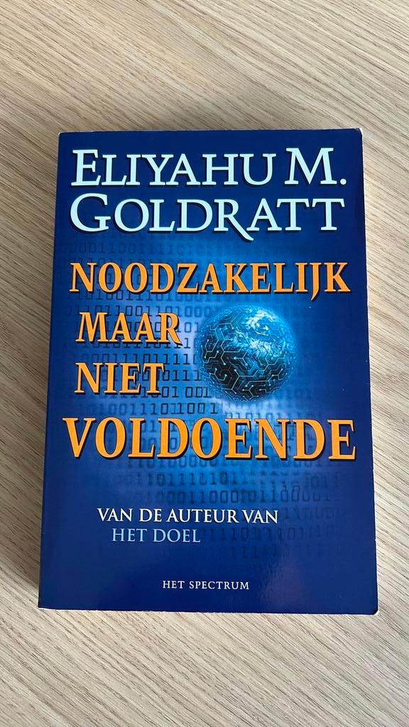 E.M. Goldratt - Noodzakelijk, maar niet voldoende, Ophalen, Gelezen, E.M. Goldratt