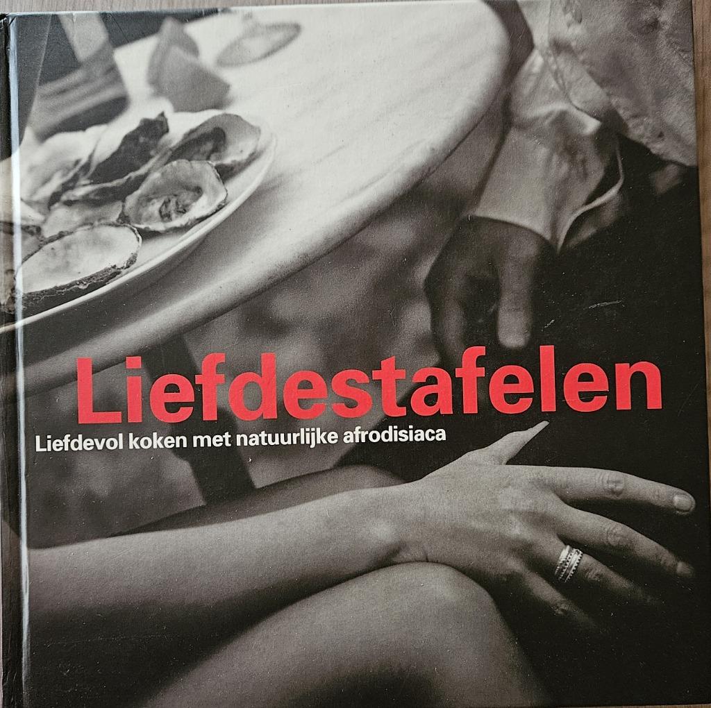 Liefdestafelen - Liefdevol koken met natuurlijke afrodisiaca, Philippe Degryse, Zo goed als nieuw, Tapas, Hapjes en Dim Sum, Ophalen of Verzenden