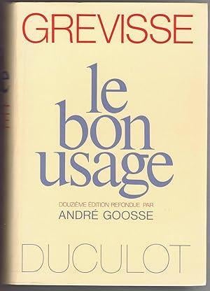 Le bon usage Grevisse, Maurice, Goosse, Livres, Enlèvement ou Envoi