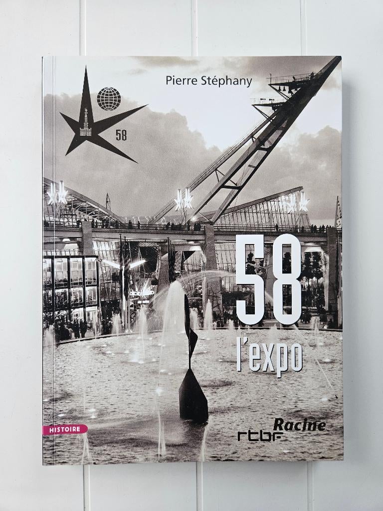58 L'expo, Livres, Histoire nationale, Comme neuf, 20e siècle ou après, Enlèvement ou Envoi