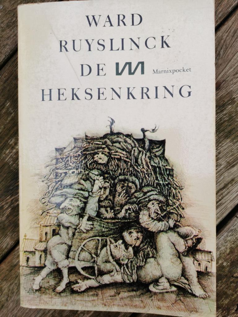 De Heksenkring - Ward Ruyslinck, Boeken, Ophalen of Verzenden, Gelezen, Ward Ruyslinck