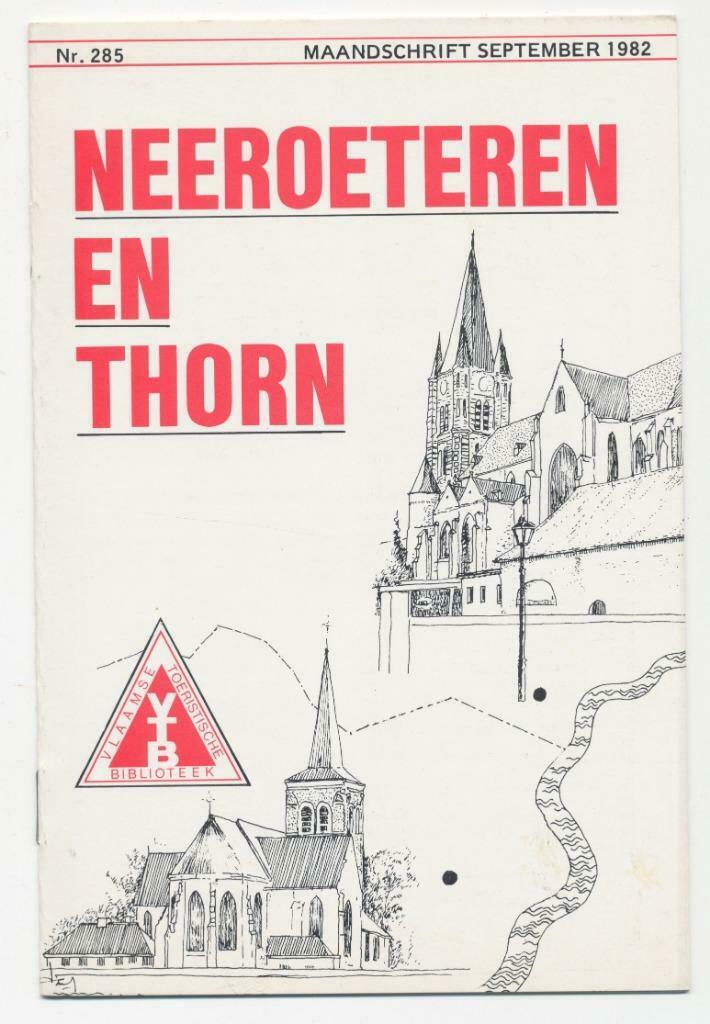 Neeroeteren en Thorn - VTB 1982, Boeken, Geschiedenis | Nationaal, Gelezen, Ophalen of Verzenden