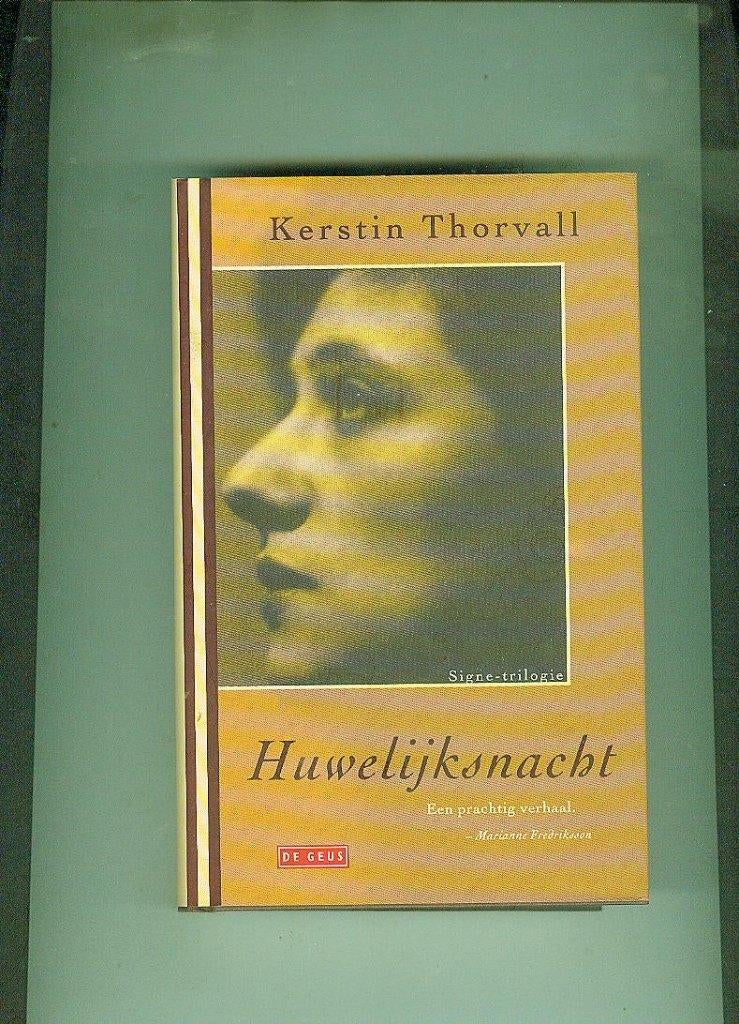 Huwelijksnacht Kerstin Thorvall 317 blz, Enlèvement ou Envoi, Comme neuf