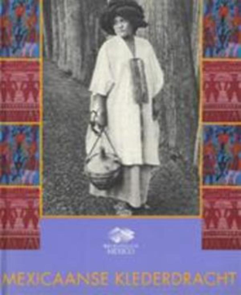 Boek Mexicaanse Klederdracht, Boeken, Ophalen of Verzenden