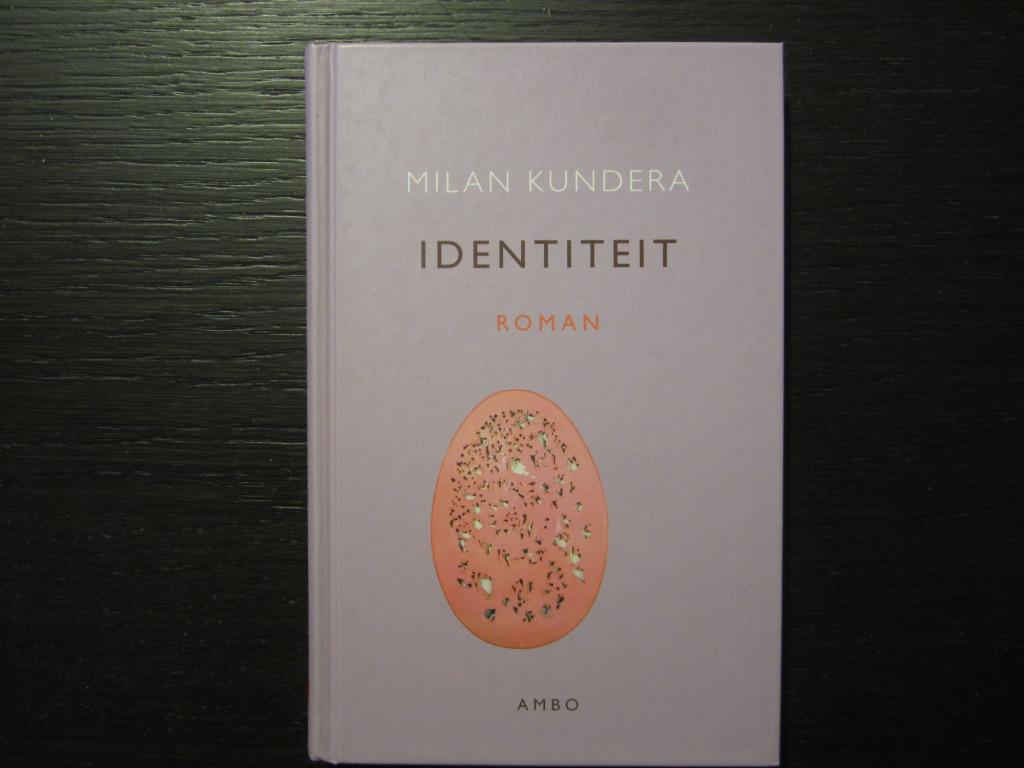 Identiteit   -Milan Kundera-, Boeken, Ophalen of Verzenden