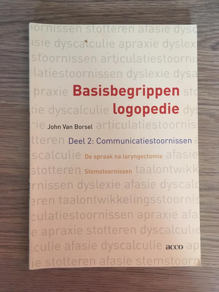 Basisbegrippen logopedie deel 2 communicatiestoornissen, Ophalen of Verzenden, Gelezen, Hoger Onderwijs, J. Van Borsel