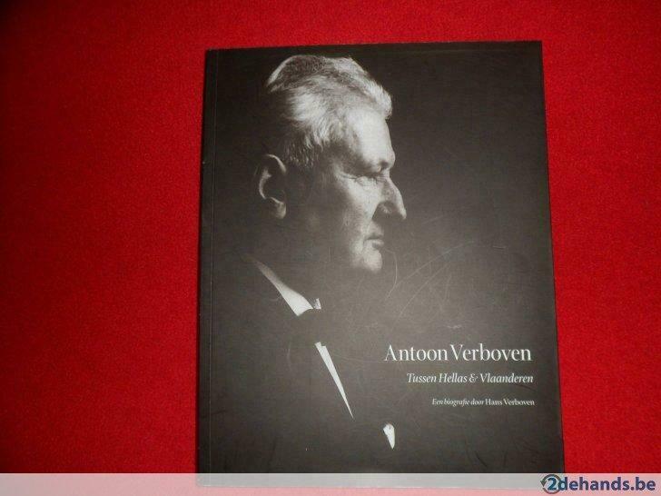 Hans Verboven: Antoon Verboven. Tussen Hellas & Vlaanderen, Ophalen of Verzenden, Gelezen, Hans Verboven