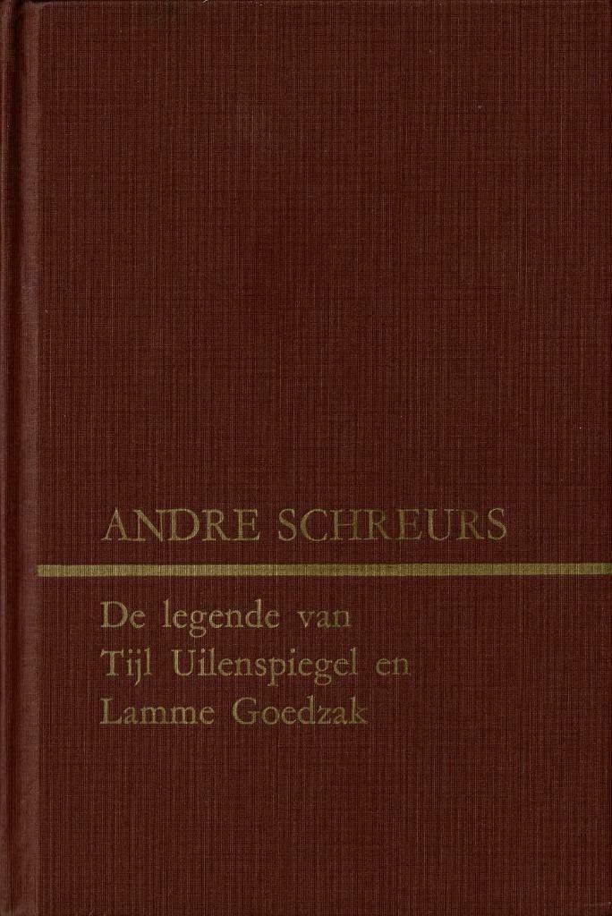 De legende van Tijl Uilenspiegel en Lamme Goedzak 1965, Antiek en Kunst, Ophalen of Verzenden, Andre Schreurs