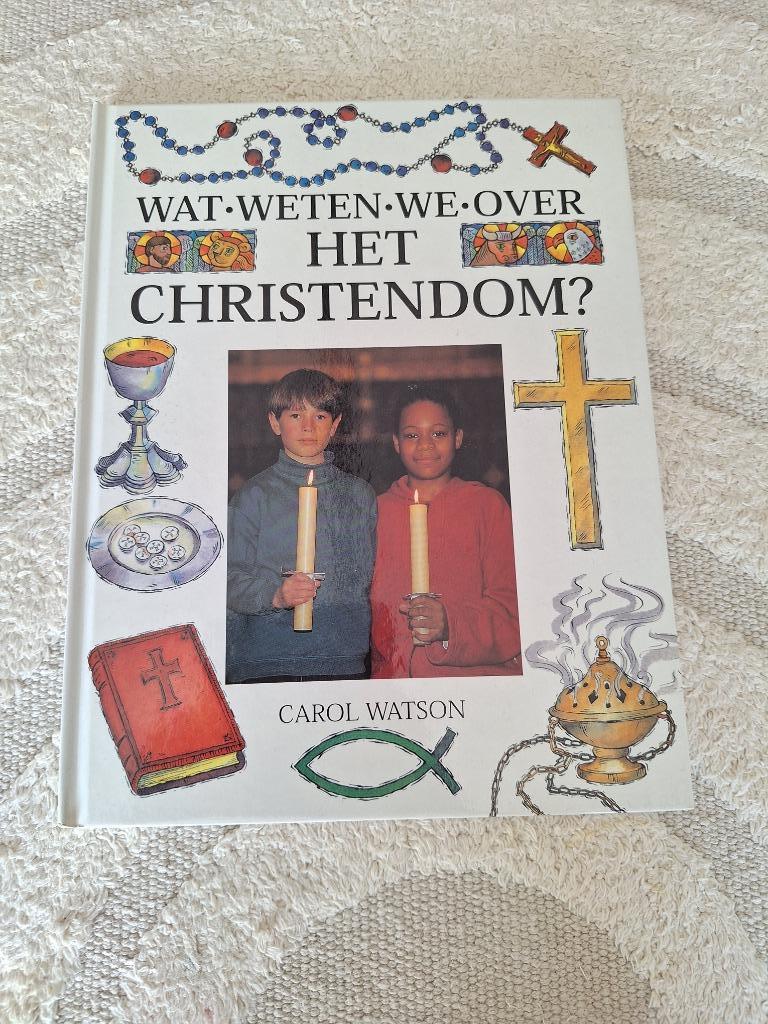 Livre : Que savons-nous du christianisme ? - Carol Watson, Enlèvement ou Envoi, Neuf, Carol watson