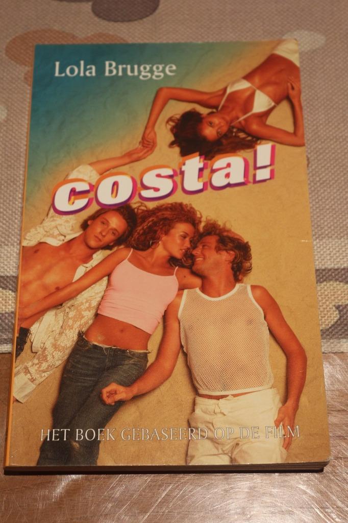 *Costa! - Lola Brugge, Livres, Romans, Utilisé, Pays-Bas, Enlèvement ou Envoi