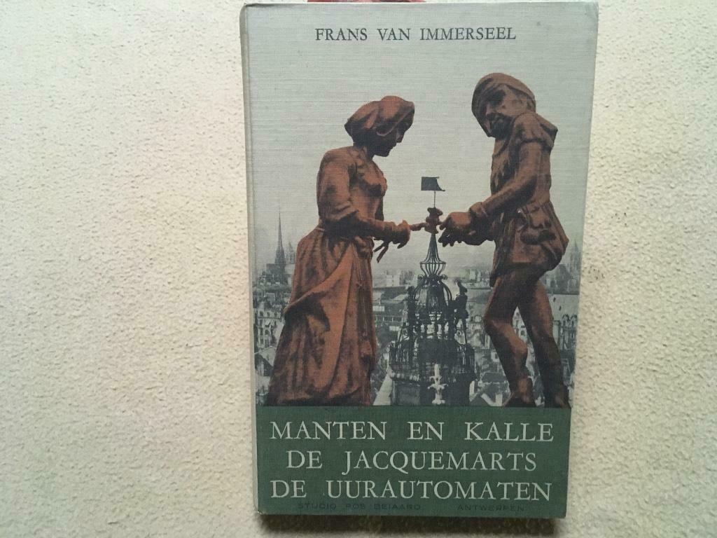 Manten en Kalle de jacquemarts, de uurautomaten, Boeken, Ophalen, Gelezen