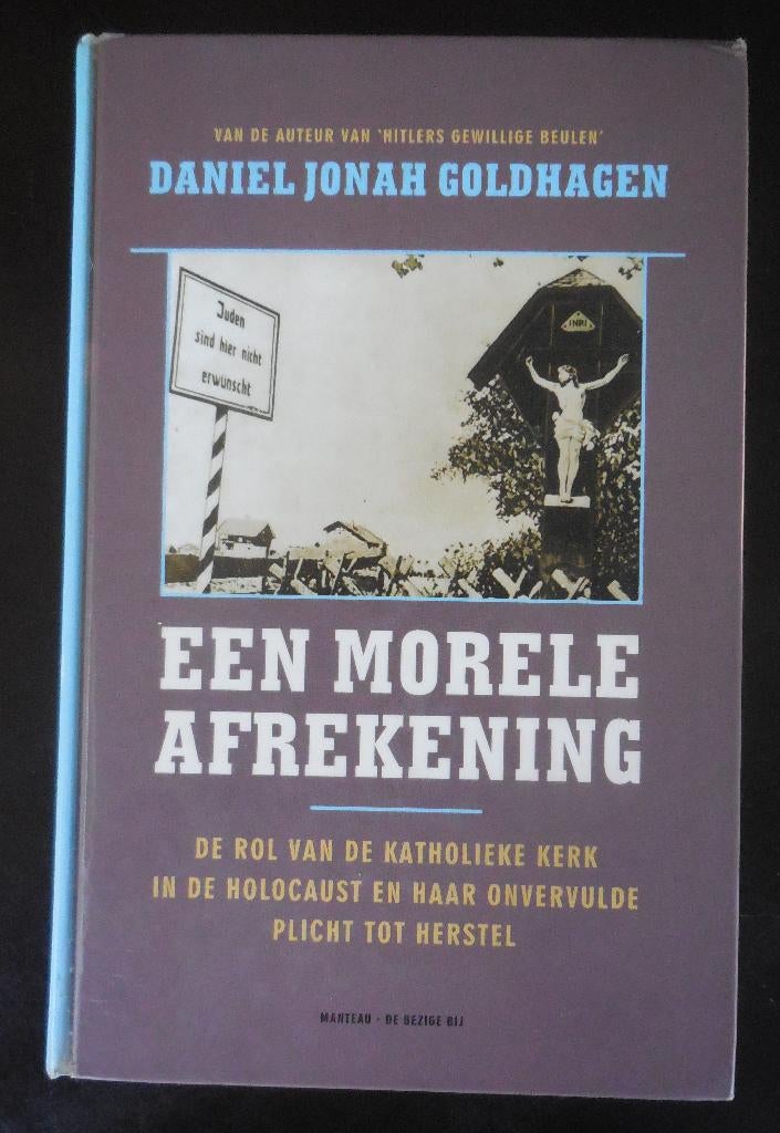 Een morele afrekening - Daniel Jonah Goldhagen - 2002, Enlèvement ou Envoi, Utilisé