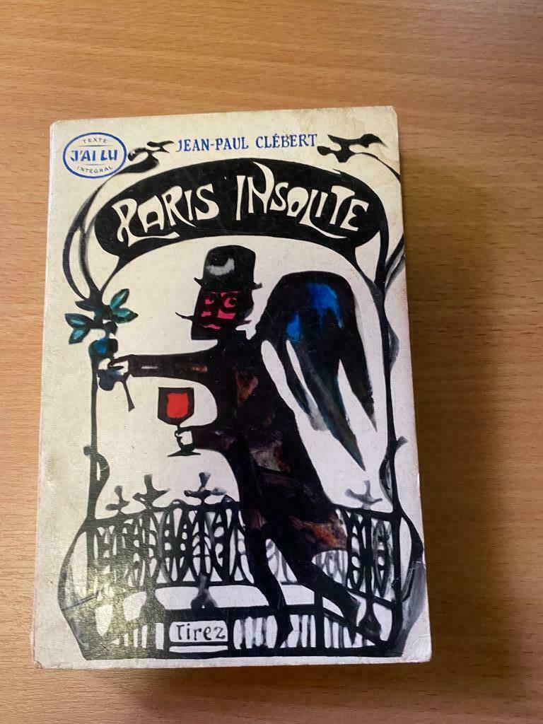 Paris Insolite - J P Clebert, Enlèvement ou Envoi, Utilisé