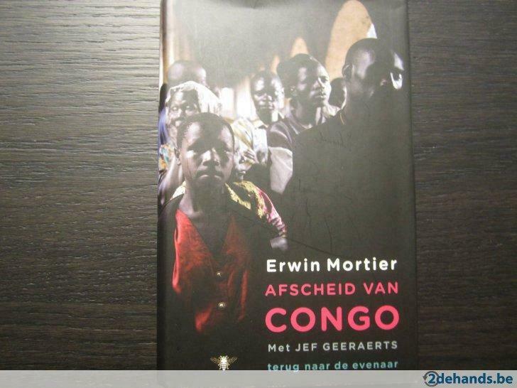 Afscheid van Congo ( Erwin Mortier ), Ophalen of Verzenden, Gelezen