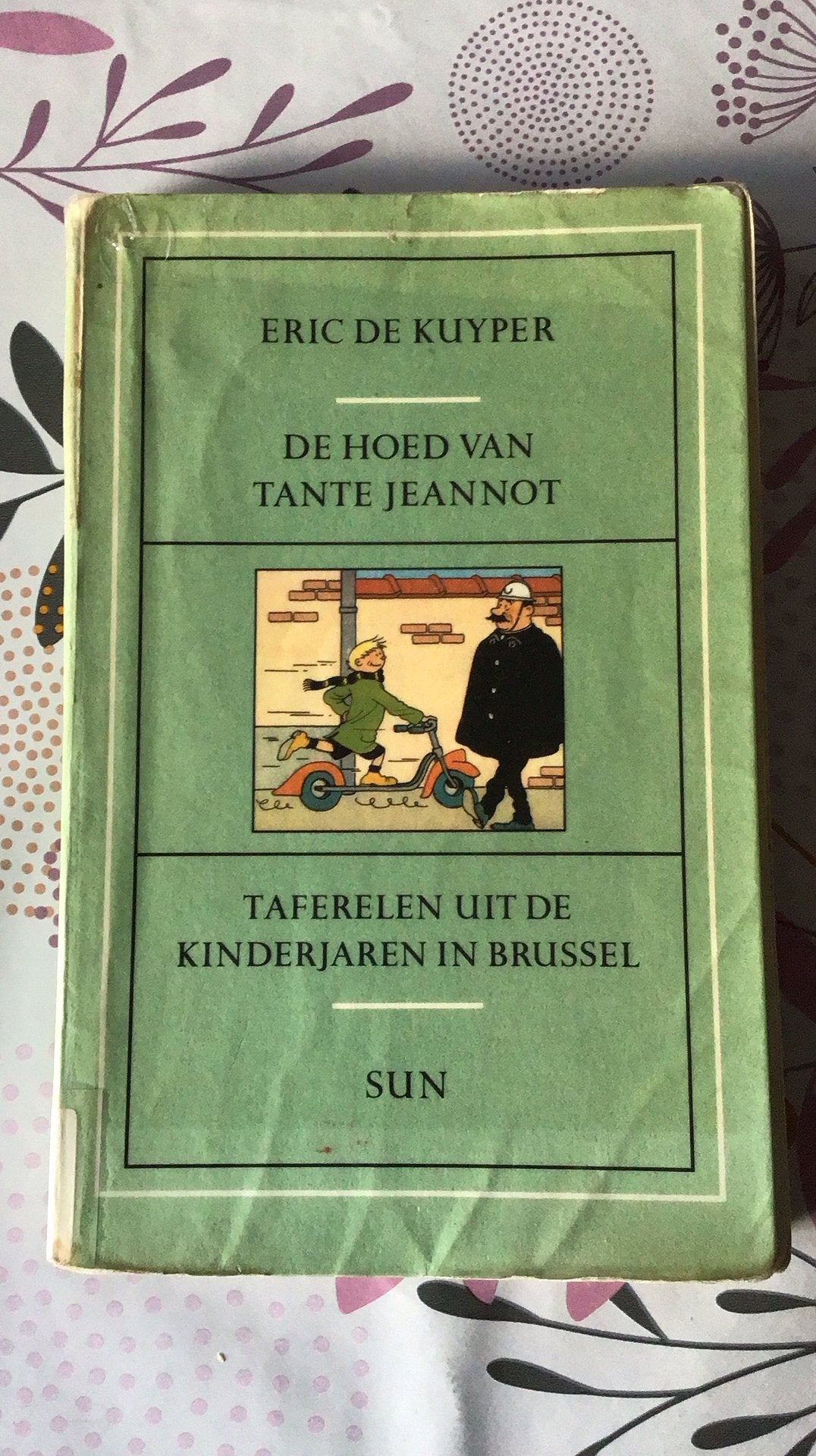 De hoed van Tante Jeannot -taferelen uit kinderjaren Brussel, Livres, Enlèvement ou Envoi, 20e siècle ou après, Utilisé