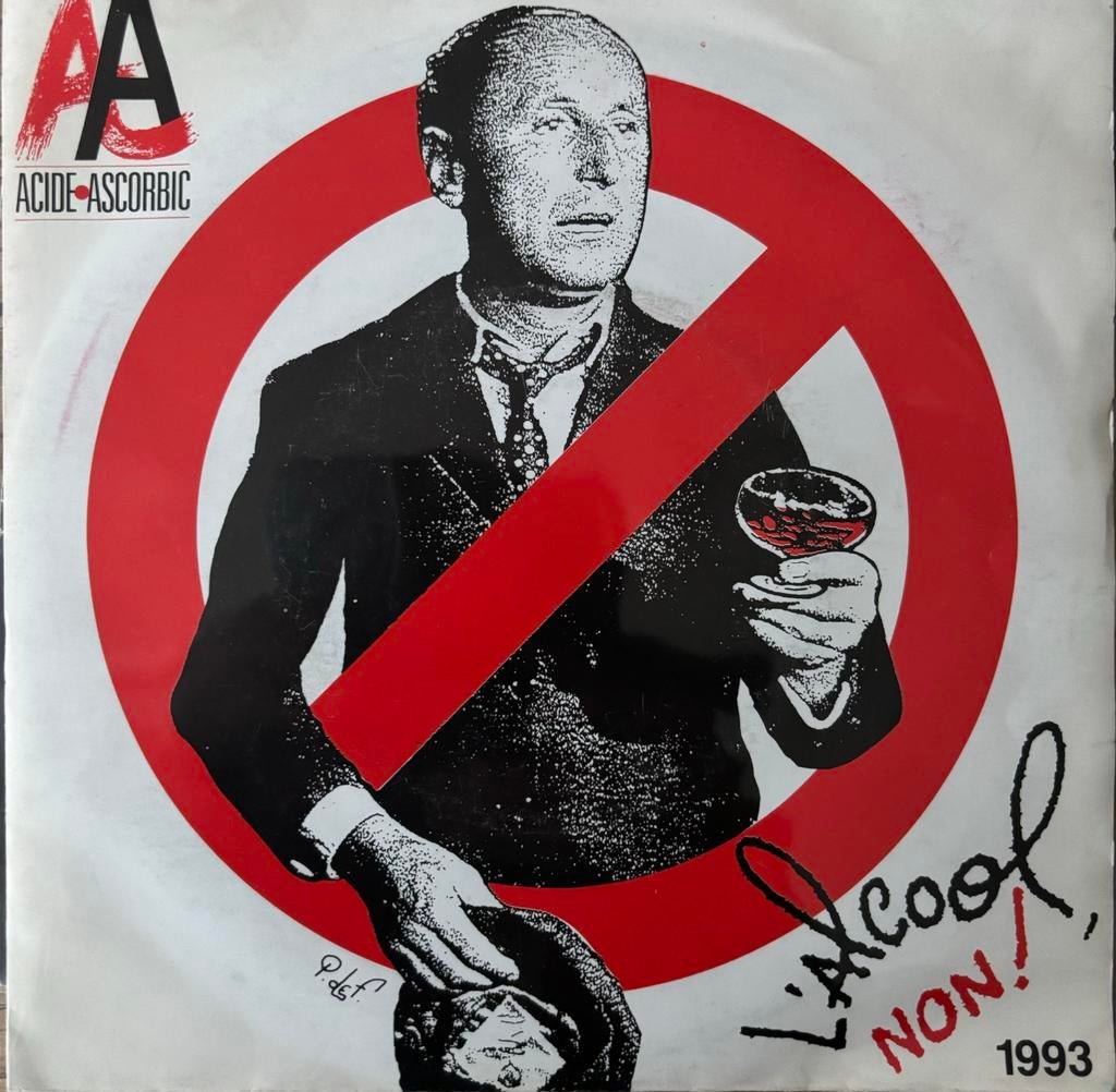 Acide Ascorbic - l’alcool non - l’alcool non ( happy mix ), Ophalen of Verzenden, Zo goed als nieuw, 7 inch, Single