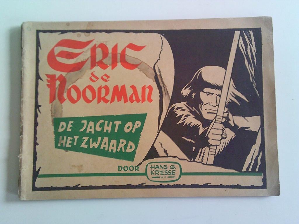 Eric de Noorman. De jacht op het zwaard. 1ste druk 1957, Ophalen of Verzenden