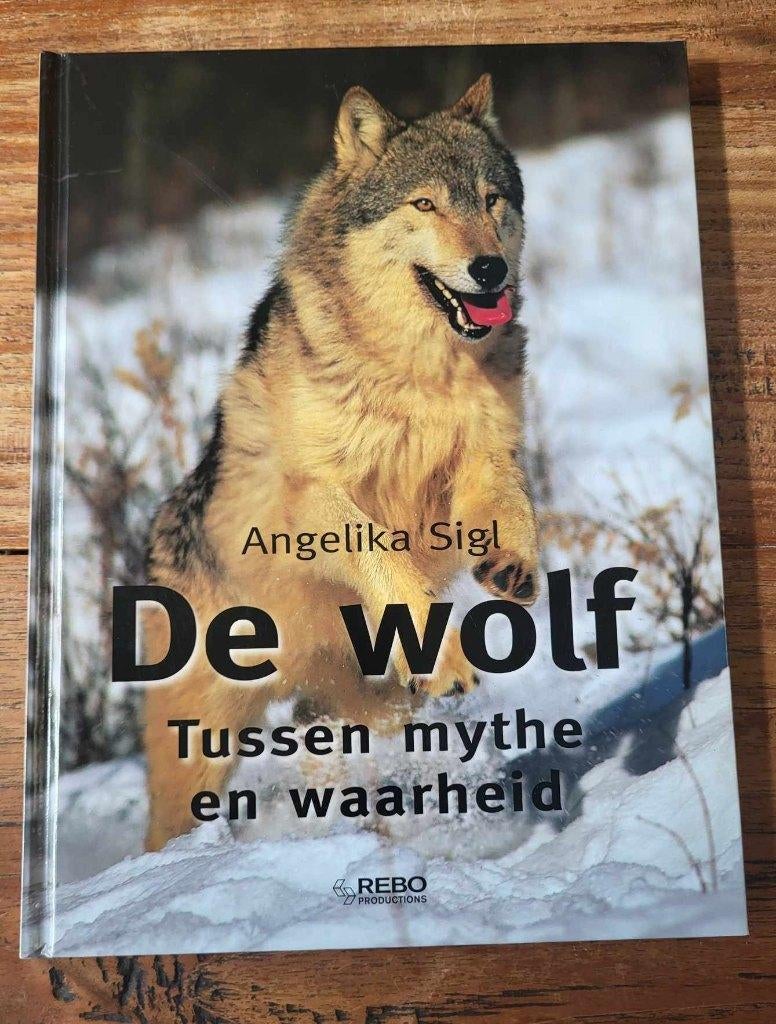 De wolf - Tussen mythe en waarheid, Ophalen of Verzenden, Zo goed als nieuw, Angelika Sigl