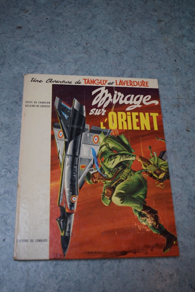 BD Tanguy et Laverdure bande dessinée Mirage Orient 1970, Boeken, Ophalen of Verzenden, Zo goed als nieuw