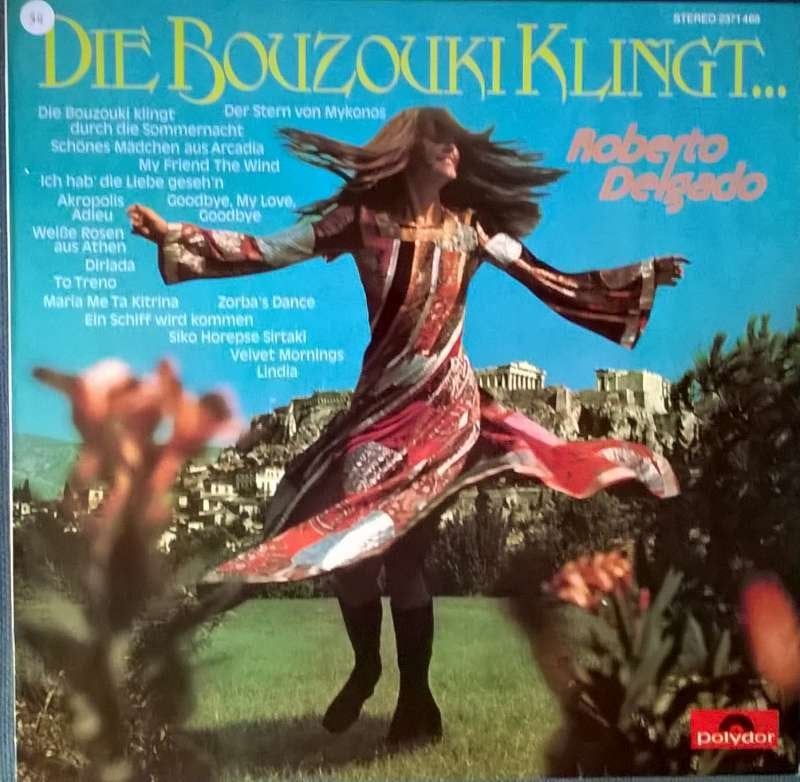 LP Roberto Delgado Die Bouzouki Klingt ..., LP, Ophalen of Verzenden, Zo goed als nieuw, Complilatie