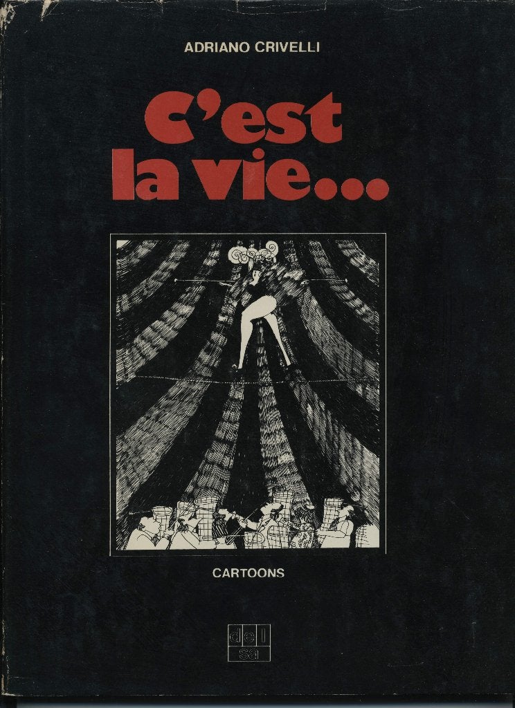 C'est la vie... Adriano Crivelli cartoons, Boeken, Ophalen of Verzenden, Zo goed als nieuw, Overige onderwerpen