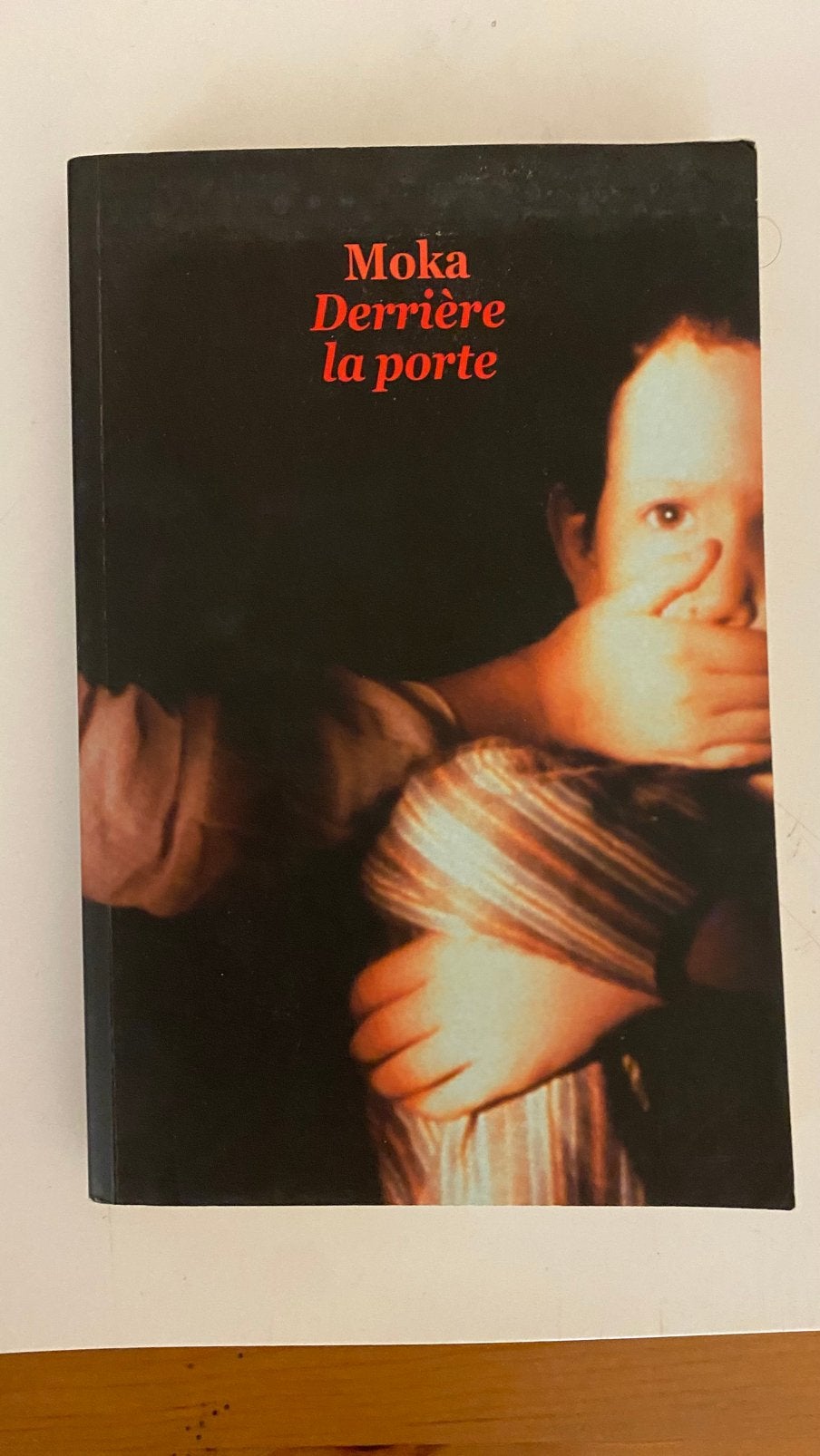 Derrière la porte - Moka (auteur), Enlèvement, Comme neuf