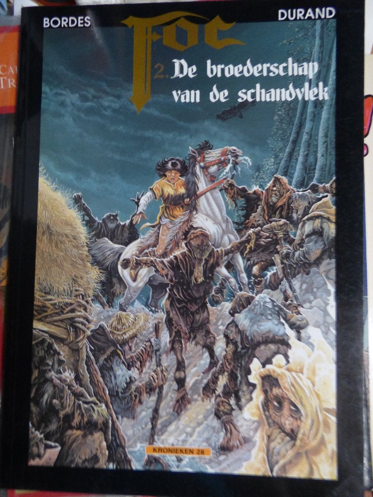 FOC  de broederschap van de schandvlek, Enlèvement ou Envoi
