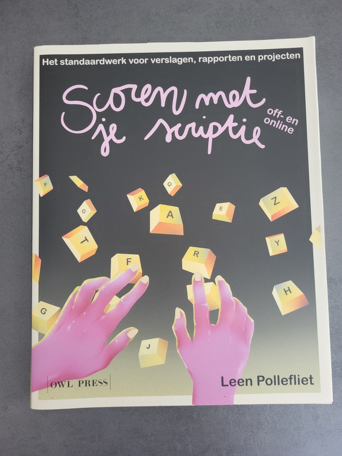 Scoren met je scriptie, Boeken, Ophalen of Verzenden, Nieuw, Overige niveaus, Leen Pollefliet