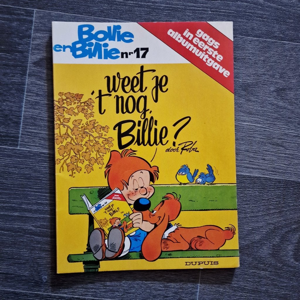 Bollie en Billie nr 17 Weet je 't nog Billie?, Boeken, Eén stripboek, Ophalen of Verzenden, Zo goed als nieuw