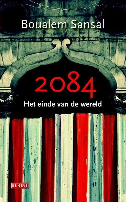 Te Koop Boek 2084 HET EINDE VAN DE WERELD B.Sansal, Boeken, Wereld overig, Boualem Sansal, Ophalen of Verzenden, Zo goed als nieuw