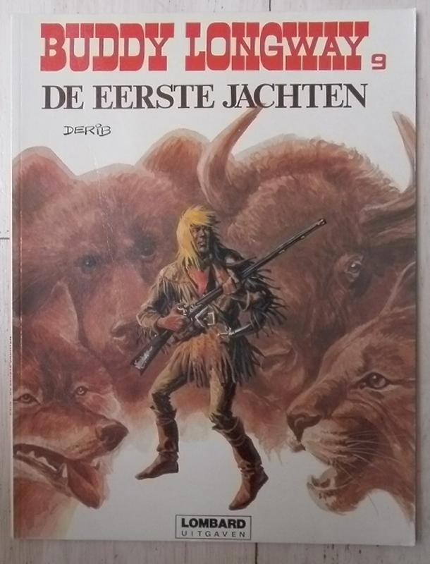 Buddy Longway - De eerste jachten ( 1980 ), Boeken, Ophalen of Verzenden